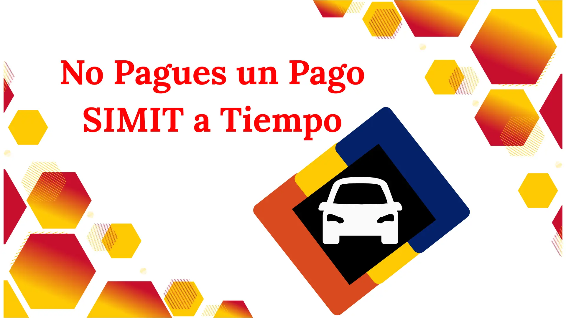 No Pagues un Pago SIMIT a Tiempo