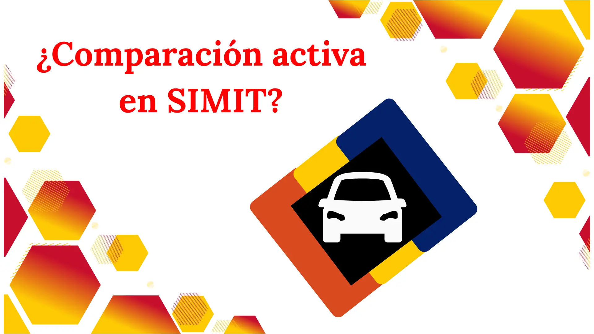 ¿Comparación activa en SIMIT?